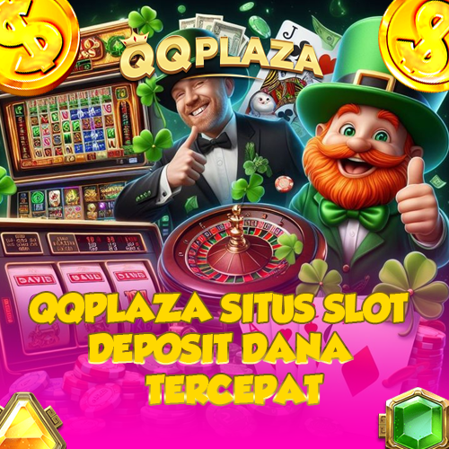 QQPLAZA Slot Dana 88 Deposit Secepat Kilat, Menang Lebih Gampang